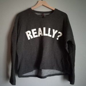 "Really?" sweater